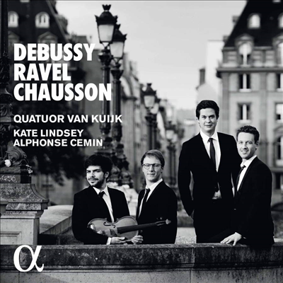 드뷔시, 라벨: 현악사중주 &amp; 쇼송: 영원한 노래 (Debussy, Ravel: String Quartet &amp; Chausson: Chanson Perpetuelle)(CD) - Quatuor Van Kuijk