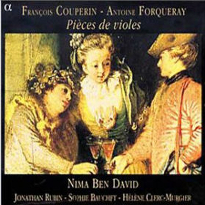 쿠프랭, 포르크레 : 비올 조곡집 (Couperin, Forqueray : Pieces De Violes)(CD) - Nima Ben David