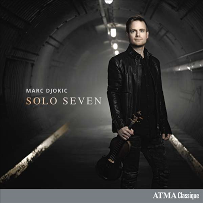 마크 조키치 - 모던 바이올린 독주 작품집 (Marc Djokic - Modern Solo Seven)(CD) - Marc Djokic