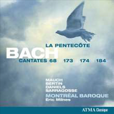 바흐: 칸타타 68, 173, 174, 184번 (Bach: Kantaten BWV 68,173,174,184 - Cantatas For Pentacost)(CD) - Eric Milnes