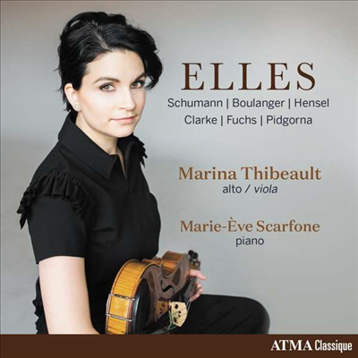 비올라와 피아노를 위한 작품집 (Marina Thibeault - Elles)(CD) - Marina Thibeault