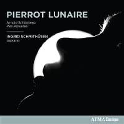 쇤베르크 &amp; 코발스키: 달에 홀린 피에로 (Schoenberg &amp; Kowalski: Pierrot Lunaire)(CD) - Ingrid Schmithusen
