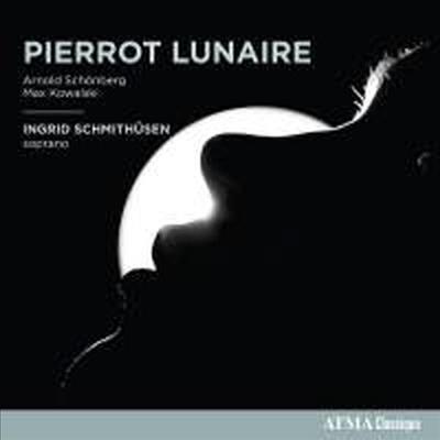 쇤베르크 & 코발스키: 달에 홀린 피에로 (Schoenberg & Kowalski: Pierrot Lunaire)(CD) - Ingrid Schmithusen