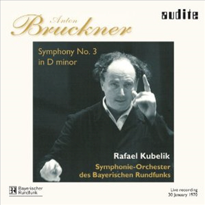 브루크너: 교향곡 3번 (Bruckner: Symphony No.3)(CD) - Rafael Kubelik