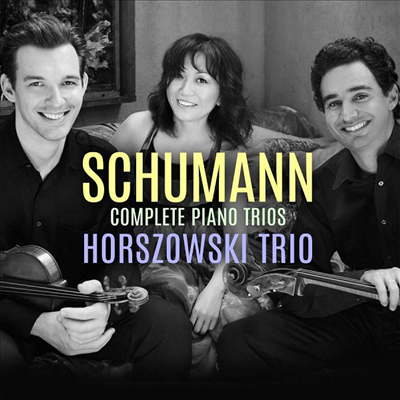 슈만: 피아노 삼중주 전곡 (Schumann: Complete Piano Trios) (2CD) - Horszowski Trio