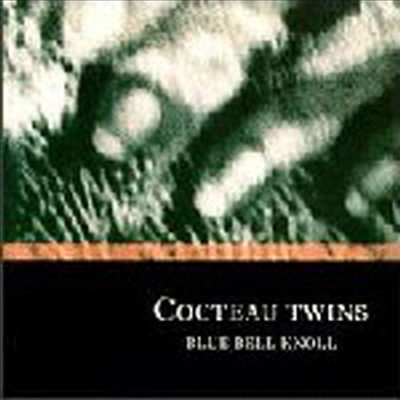 Cocteau Twins - Blue Bell Knoll (CD)