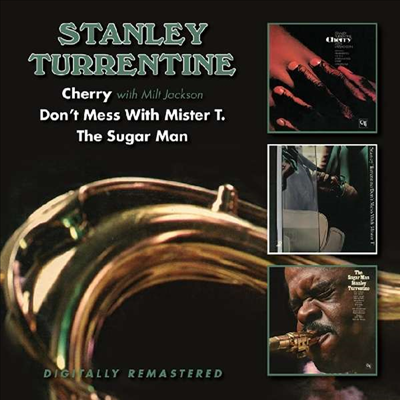 Stanley Turrentine - Cherry/Don't Mess With Mister T./Sugar Man (Remastered)(3 On 2CD)