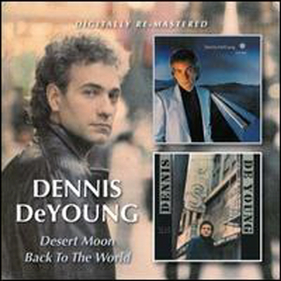 Dennis DeYoung - Desert Moon/Back To The World (Remastered)(2 On 1CD)(CD)