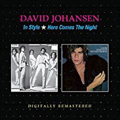 David Johansen - In Style/Here Comes The Night (Remastered)(2 On 1CD)(CD)