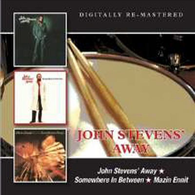 John Stevens Away - John Steven&#39;s Away/Somewhere In Between/Mazin Ennit (Remastered)(3 On 2CD)