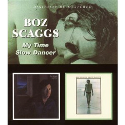 Boz Scaggs - My Time/Slow Dancer (2 On 1CD)(CD)