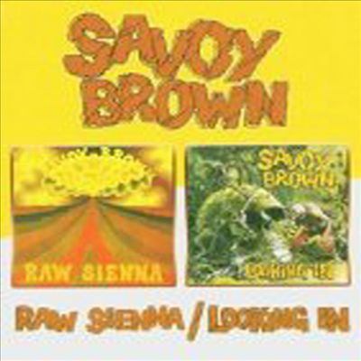 Savoy Brown - Raw Sienna/Looking In (Remastered)(2 On 1CD)(CD)
