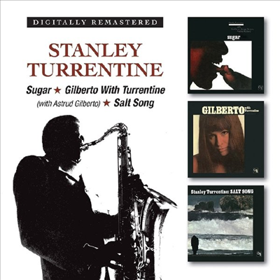 Stanley Turrentine - Sugar / Gilberto With Turrentine / Salt Song (Remastered)(Slipcased)(2CD)