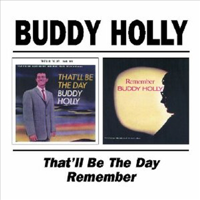 Buddy Holly - That&#39;ll Be The Day/Remember (Remastered)(2 On 1CD)(CD)