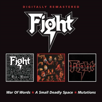 Fight - War Of Words/A Small Deadly Space/Mutations (Remastered)(3 On 2CD)