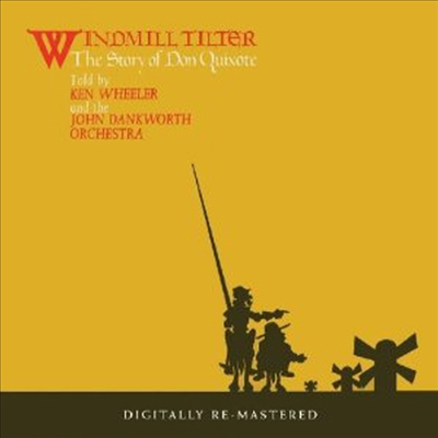 Kenny Wheeler With John Dankworth Orchestra - Windmill Tilter-the Story of Don Quixote (CD)