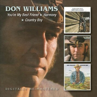 Don Williams - You&#39;re My Best Friend / Harmony / Country Boy (Remastered)(3 On 2CD)