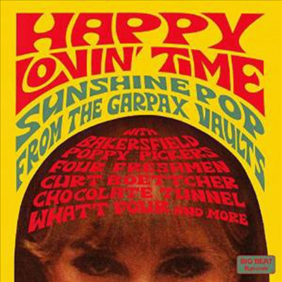 Various Artists - Happy Lovin' Time: Sunshine Pop From The Garpax Vaults (CD)