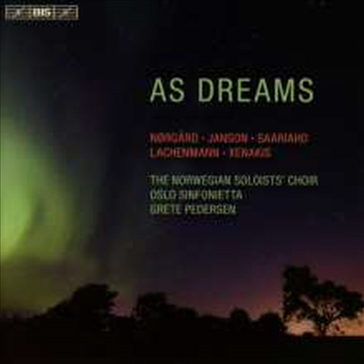 꿈 같은 - 20세기 합창 작품집 (As Dreams - 20th Century Choral Works) (SACD Hybrid) - Grete Pedersen