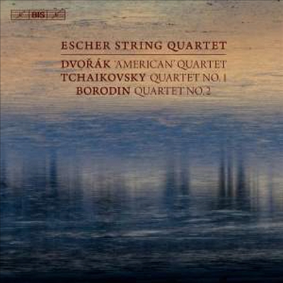 드보르작, 차이코프스키 &amp; 보로딘: 현악 사중주 (Dvorak, Tchaikovsky &amp; Borodin: String Quartets) (SACD Hybrid) - Escher String Quartet