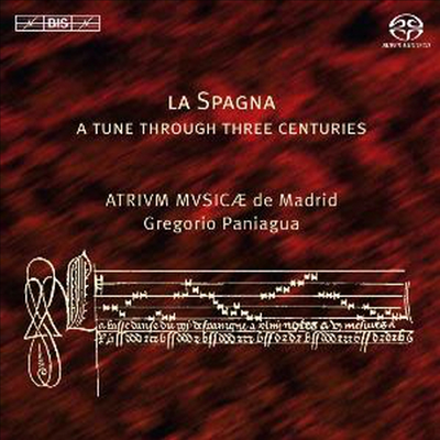 라 스파냐 - 3세기에 걸친 노래 &#39;스페인 주제에 의한 변주곡&#39; (La Spagna - A Tune Through Three Centuries, Variations on a Spanish Theme) (SACD Hybrid) - Gregorio Paniagua