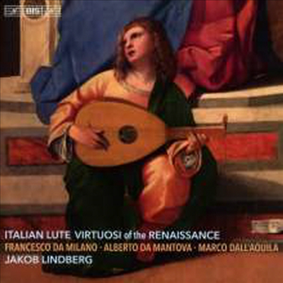 르네상스 시대의 이탈리아 류트 비르투오소 (Italien Lute Virtuosi of the Ranaissance) (SACD Hybrid) - Jakob Lindberg