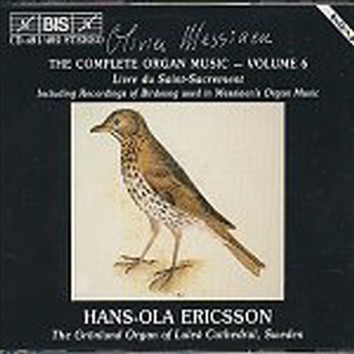 메시앙 : 오르간 작품 6집 (Messiaen : Livre Du Saint Sacrement - Complete Organ Music, Vol.6) (2CD) - Hans-Ola Ericsson