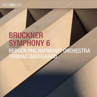 브루크너: 교향곡 6번 - 1881년반 (Bruckner: Symphony No.6 in A Major, WAB 106 - 1881 Version) (SACD Hybrid) - Thomas Dausgaard