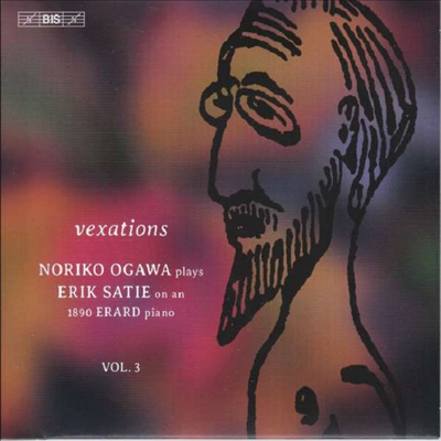 사티: 벡사시옹 3집 (Satie: Vexations Vol.3) (SACD Hybrid)(Digipack) - Noriko Ogawa
