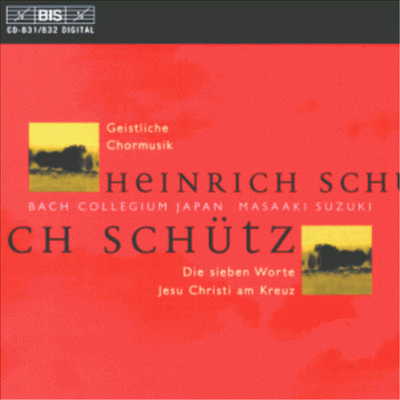 쉬츠 : 오라토리오'십자가 위의 일곱 말씀' SWV478, 합창음악 SWV369-397 (Schutz : Oratorio 'The Seven Last Words', Gestliche Chormusik SWV369-397 ) (2CD) - Masaaki Suzuki