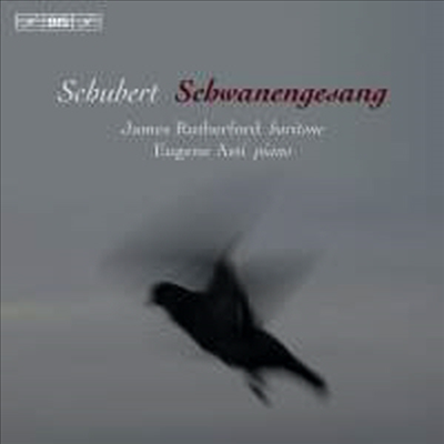슈베르트: 백조의 노래 (Schubert: Schwanengesang, D957) (SACD Hybrid) - James Rutherford