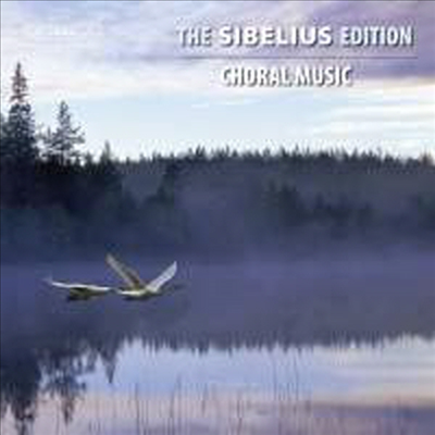 시벨리우스 에디션 Vol.11 - 합창 음악 (The Sibelius Edition Vol.11 - Choral Music) (6 for 3) - 여러 연주가