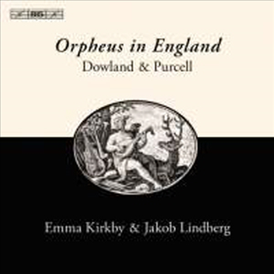 영국의 오르페우스 - 다울랜드, 퍼셀의 노래와 류트 음악 수록곡 (Orpheus in England)(CD) - Emma Kirkby
