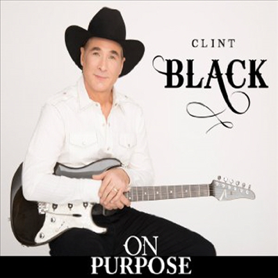 Clint Black - On Purpose (CD)