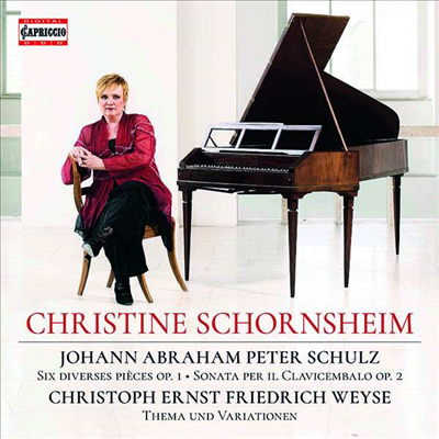 슐츠: 피아노 소나타 & 오제: 주제와 변주 (Schulz: Piano Sonata & Weyse: Theme and Variations)(CD) - Christine Schornsheim