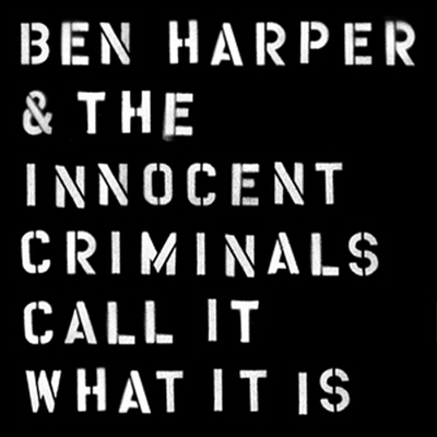 Ben Harper & The Innocent Criminals - Call It What It Is (Digipack)(CD)