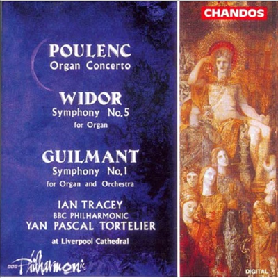 길망, 비도르 : 오르간 교향곡, 풀랑 : 오르간 협주곡 (Guilmant : Organ Symphony No.1 Op.42, Widor : Organ Symphony No.5, Poulenc : Concerto For Organ, Strings & Timpani)(CD) - Ian Tracey