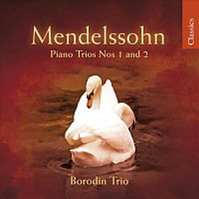 멘델스존 : 피아노 삼중주 1 &amp; 2번 : Piano Trios No.1 &amp; 2)(CD) - Borodin Trio