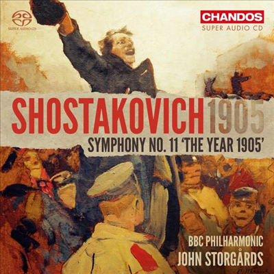 쇼스타코비치: 교향곡 11번 '1905년' (Shostakovich: Symphony No.11 'The Year 1905') (SACD Hybrid) - John Storgards