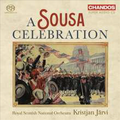 수자: 행진곡집 (A Sousa Celebration) (SACD Hybrid) - Kristjan Jarvi