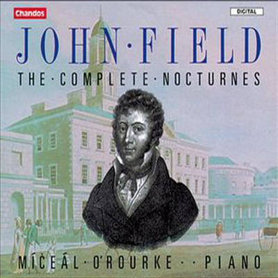 존 필드 : 녹턴 전곡집 (John Field : The Complete Nocturnes) (2CD) - Miceal O&#39;Rourke