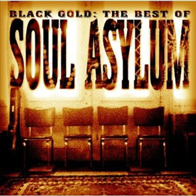 Soul Asylum - Black Gold: The Best of Soul Asylum (CD)