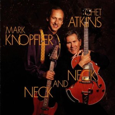 Mark Knopfler/Chet Atkins - Neck & Neck (CD)