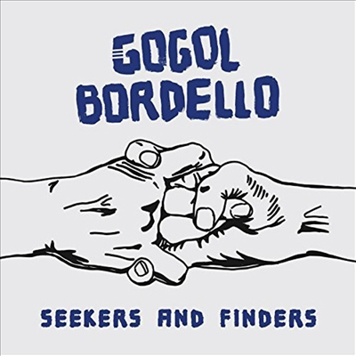 Gogol Bordello - Seekers &amp; Finders (Digipack)(CD)