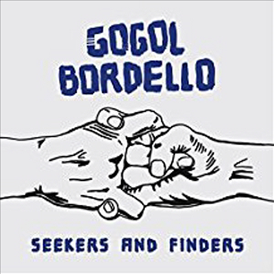 Gogol Bordello - Seekers &amp; Finders (Gatefold Cover)(LP)