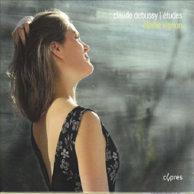 드뷔시: 연습곡 (?Debussy: Etudes)(CD) - Elodie Vignon