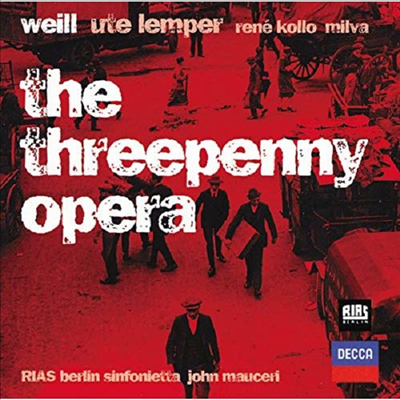 바일: 서푼짜리 오페라 (Weill : The Threepenny Opera)(CD) - John Mauceli