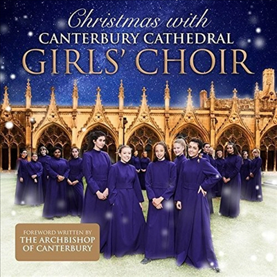 캔터베리 성당 소녀 합창단 - 크리스마스 앨범 (Christmas With Canterbury Cathedral Girls Choir)(CD) - Canterbury Cathedral Girls Choir