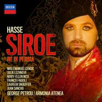 하세: 시로에 (Hasse: Opera 'Siroe re di Persia' - Dresden version 1763) - George Petrou