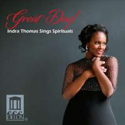 그레이트 데이! - 인드라 토마스가 노래하는 흑인 영가집 (Great Day! - Indra Thomas Sings Spirituals)(CD) - Indra Thomas